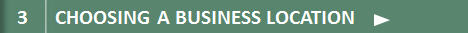 Step 3. Choosing a Business Location