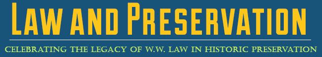 Law and Preservation Banner