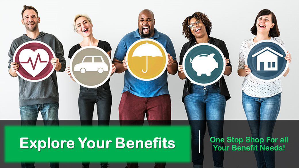 Explore Your Benefits